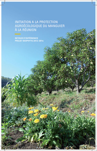 Couverture du guide d'initiation à la protection agroécologique des mangues à la Réunion